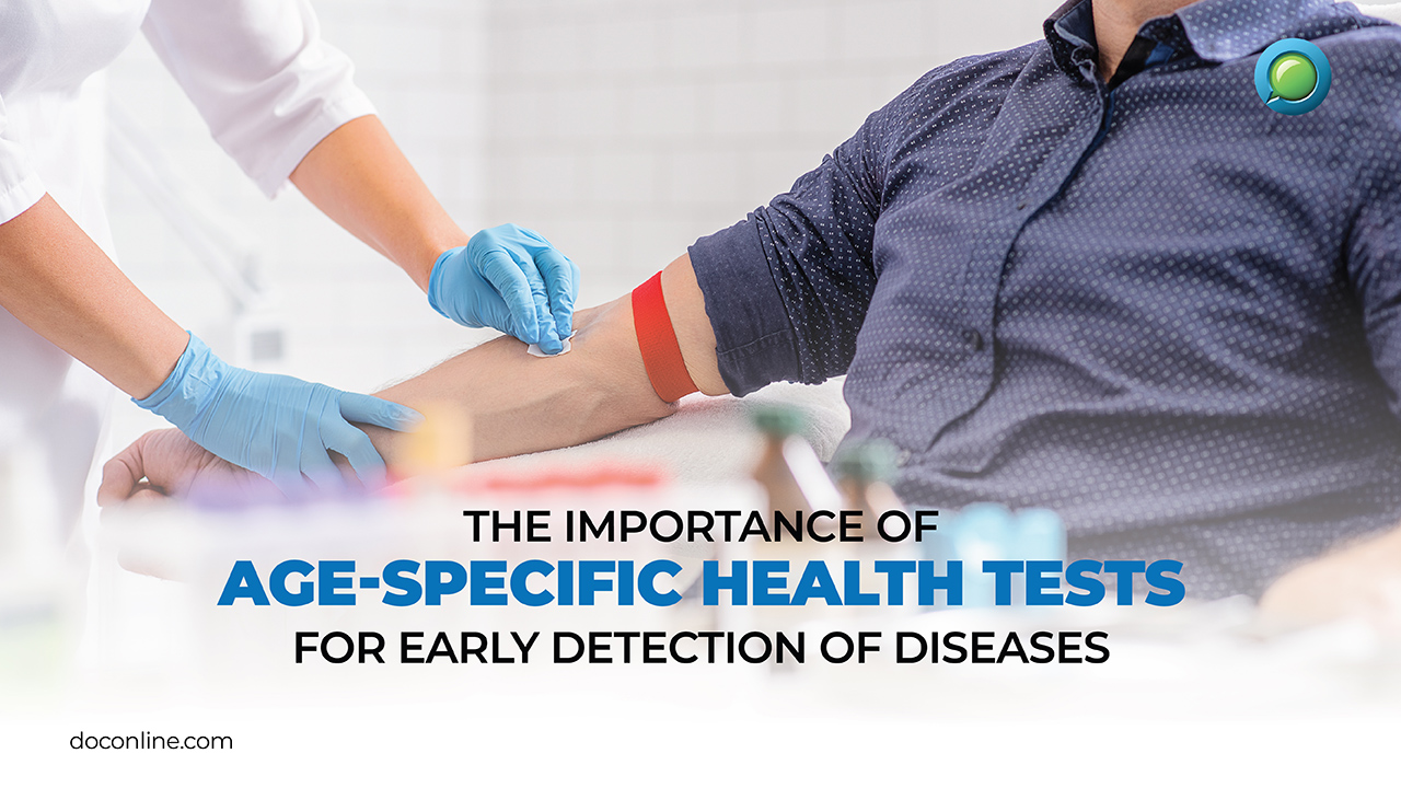 The Importance of Age-Specific Health Tests for Early Detection of Diseases